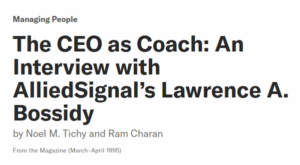 The CEO as Coach An Interview with AlliedSignal’s Lawrence A. Bossidy